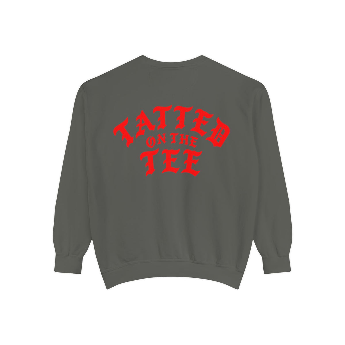 Tatted on the Tee Sweatshirt